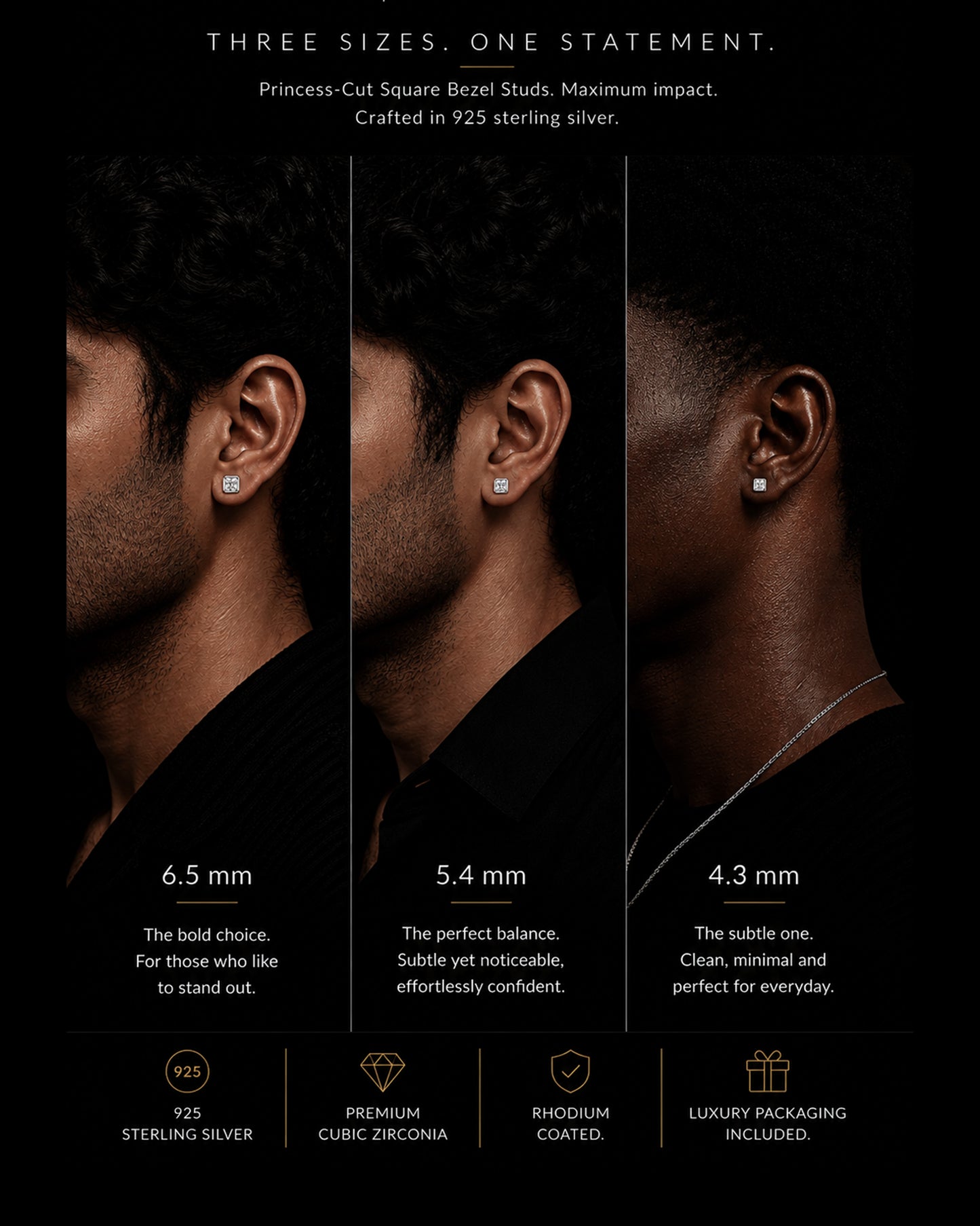 Three side-profile portraits of a man wearing small stud earrings in different sizes on a black background, with text reading 'THREE SIZES. ONE STATEMENT.